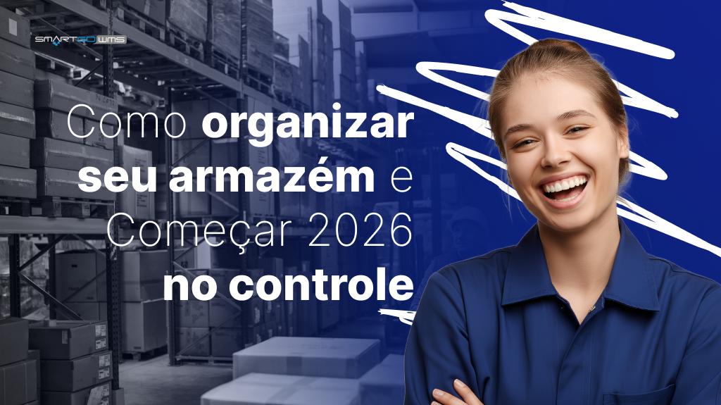 Endereçamento inteligente para organizar o armazém e começar 2026 no controle